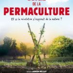 CINÉ CLUB – L’Eveil de la Permaculture (Awakening of Permaculture) - Adrien BELLAY
