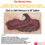 Exhibition - The Moving Yarns (Palakshi Dass)    -    March 15th to 22nd