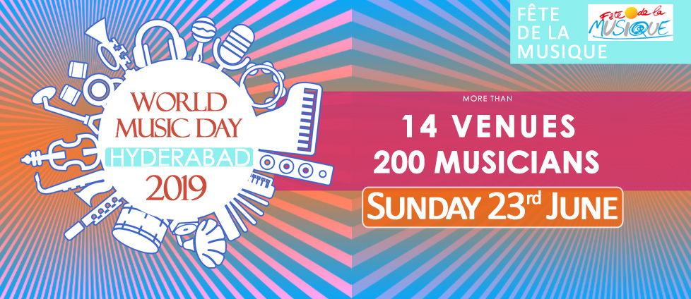 Hyderabad World Music Day - June 23rd