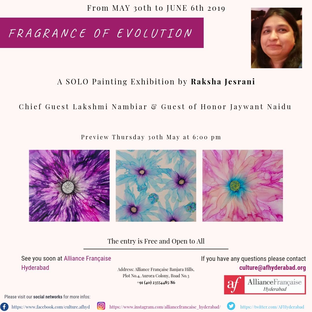 Art Exhibition - Fragrance of Evolution - Raksha Jesrani - May 30th to June 6th