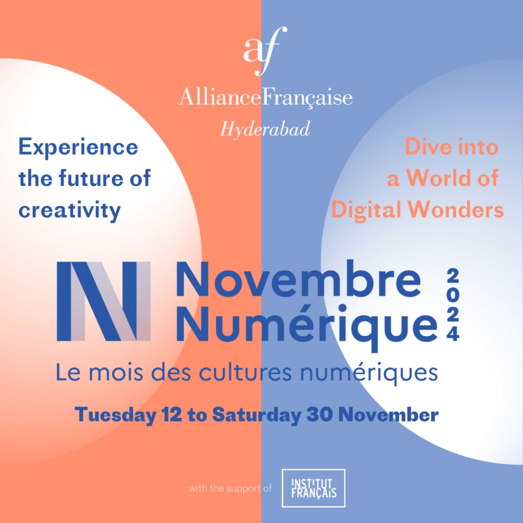 November Numerique 2024 Alliance Française Hyderabad